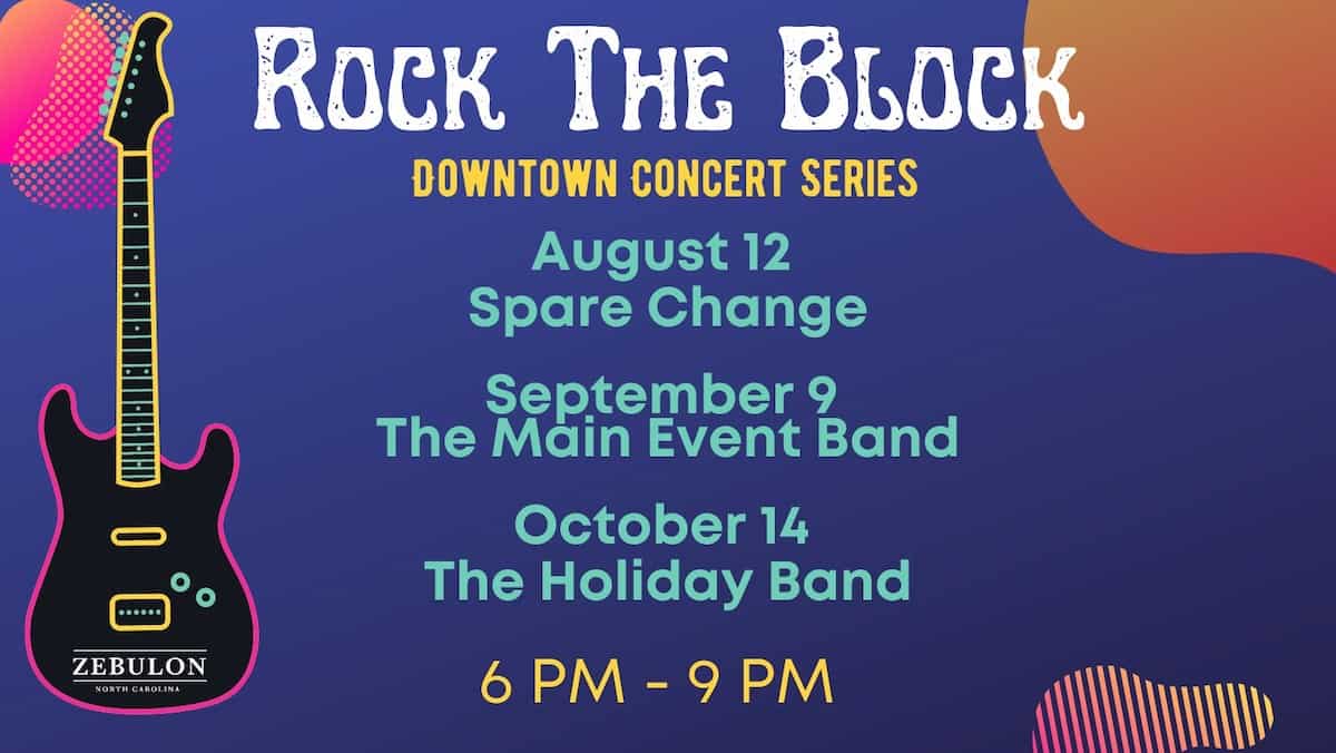 Rock the Block Downtown Concert Series in Zebulon - Triangle on the Cheap