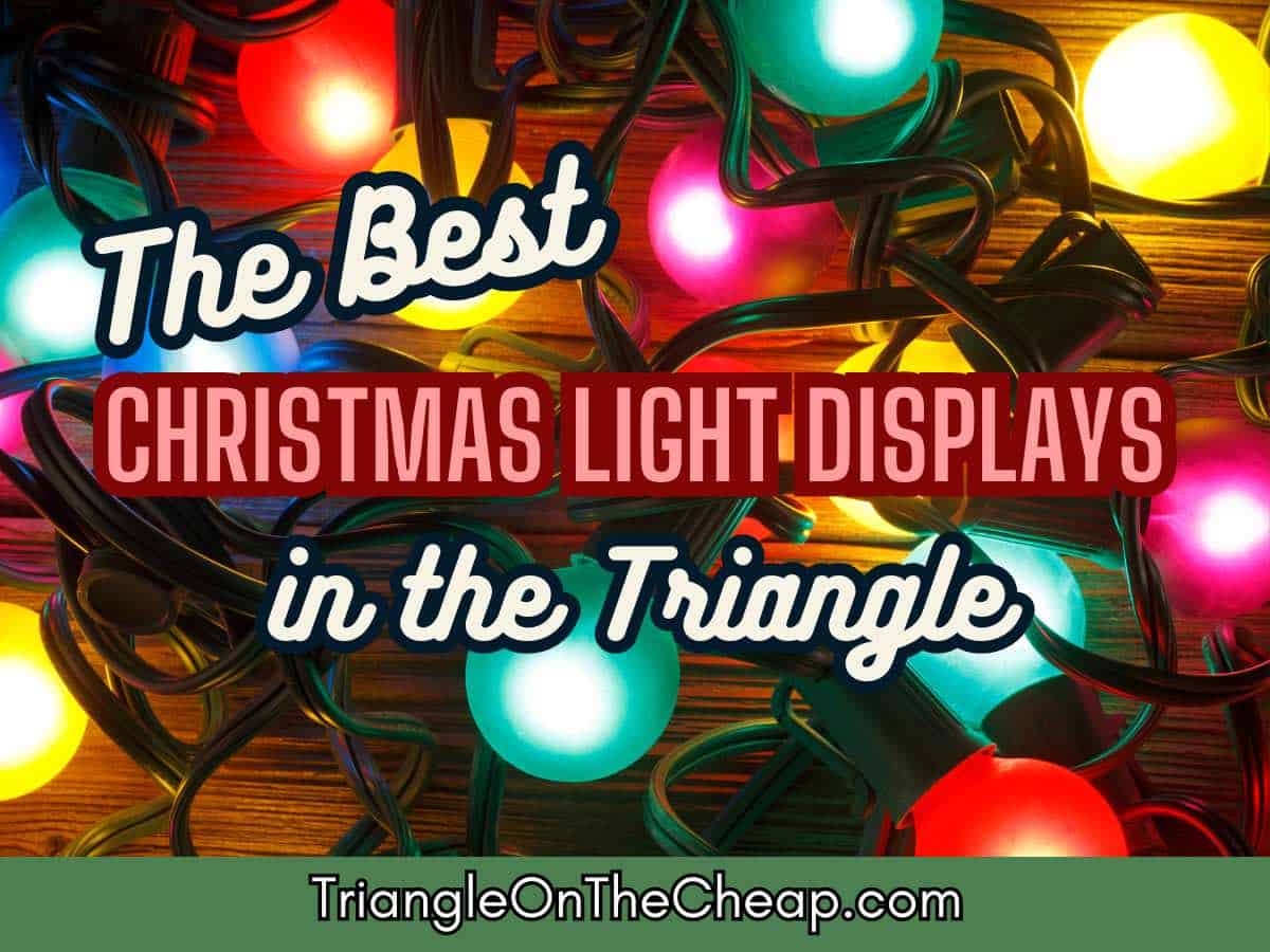 https://triangleonthecheap.com/wordpress/wp-content/uploads/2022/11/best-christmas-lights-triangle.jpg