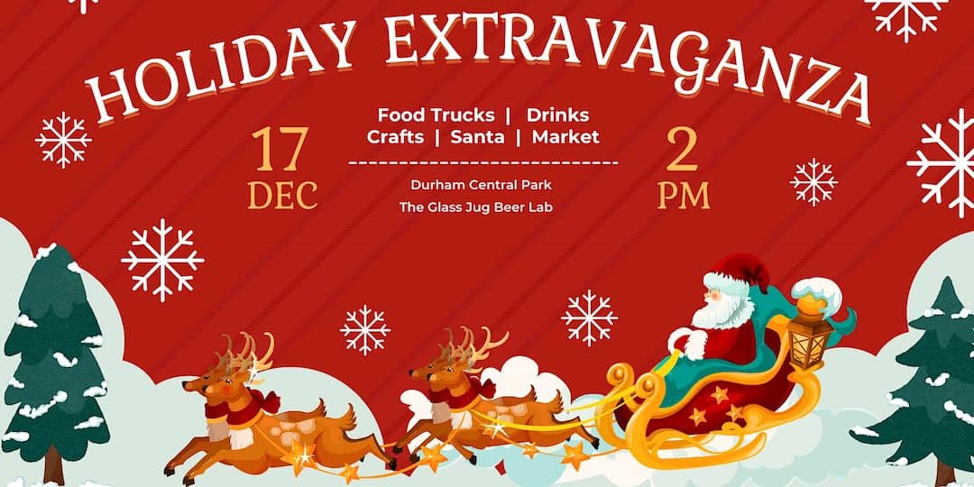 Holiday Extravaganza at Durham Central Park Food trucks, Santa, market