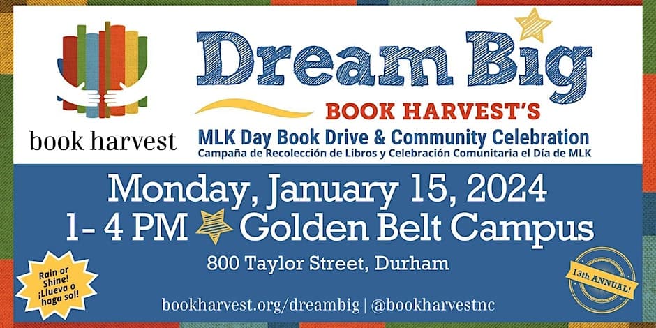 Book Harvest Dream Big MLK Day Book Drive Celebration Jan 15 - Triangle ...