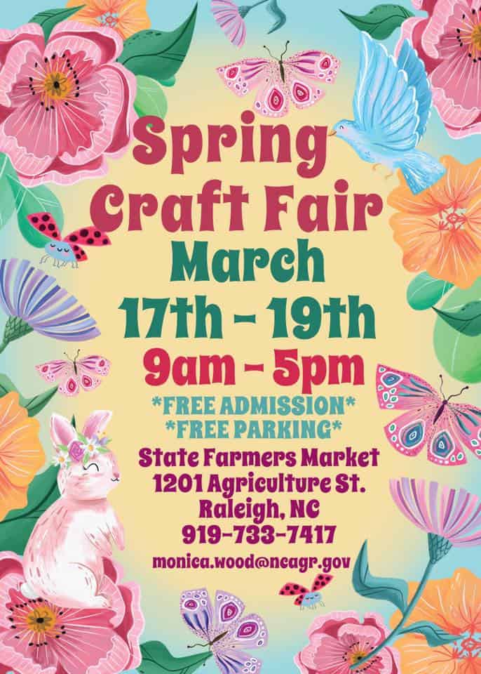 Spring Craft Fair at State Farmers Market March 1719 Triangle on the