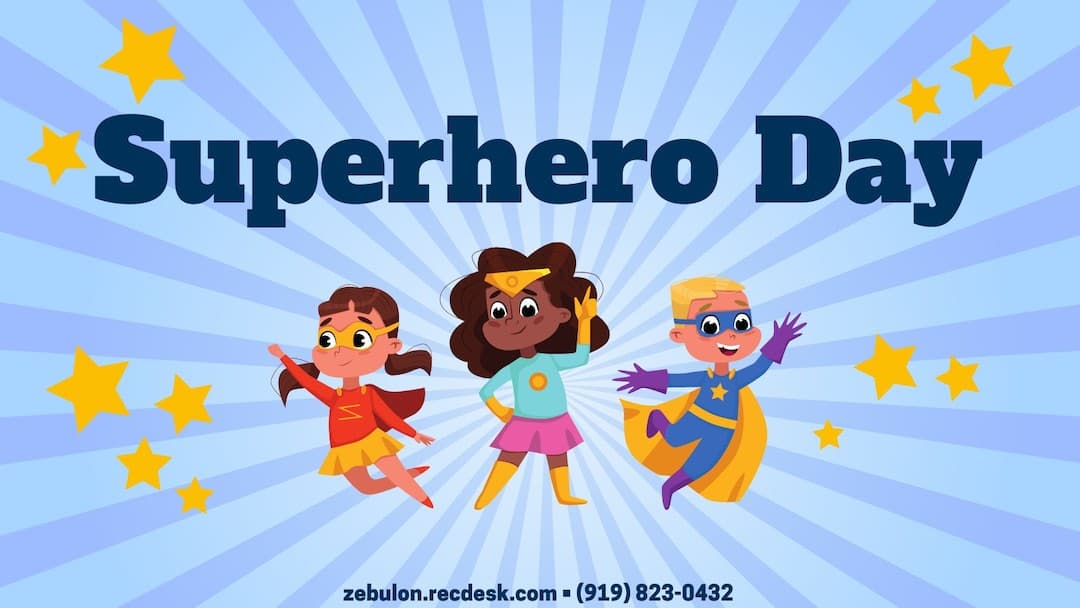 Superhero Day in Zebulon Triangle on the Cheap