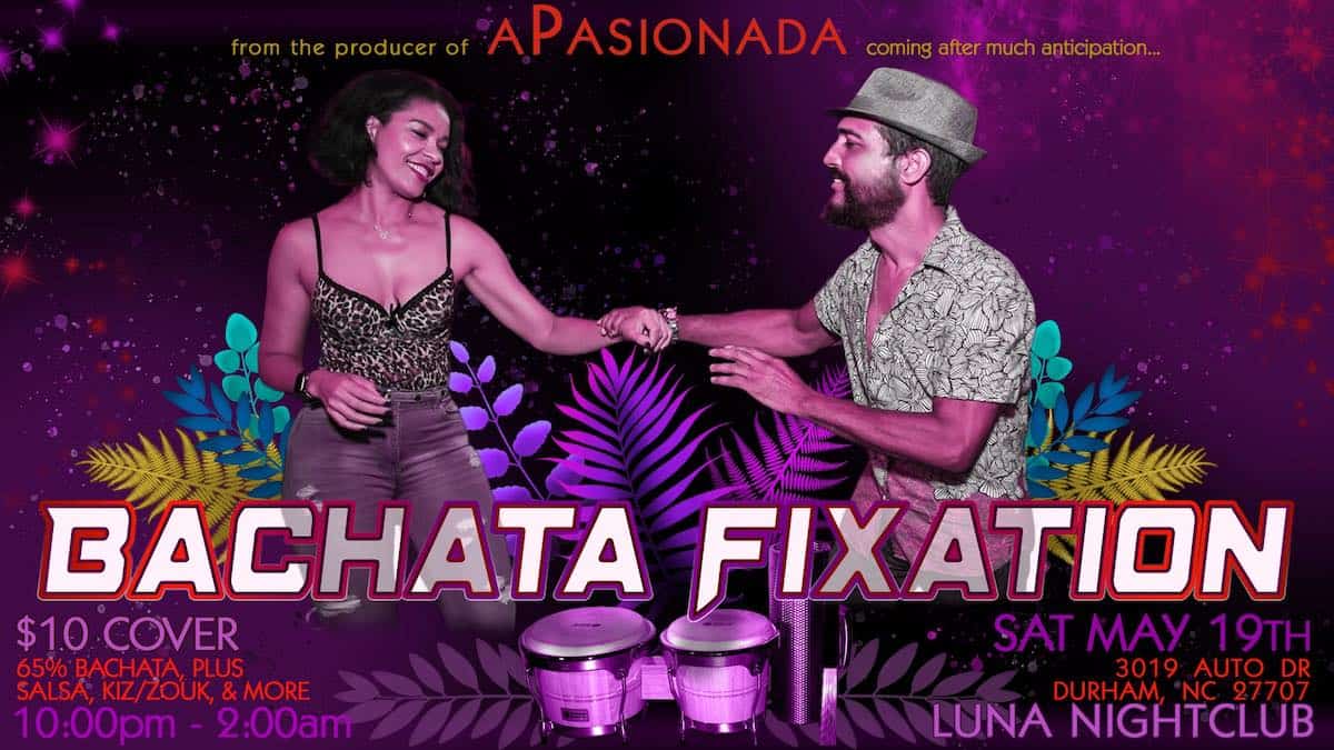 Bachata Fixation at Luna Night Club - Triangle on the Cheap