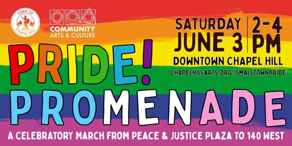 poster for Pride Promenade in Chapel Hill