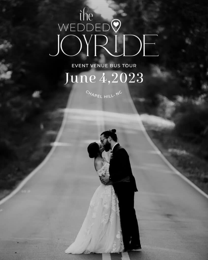 poster for The Wedded Joyride June 4, 2023, Chapel Hill, NC. Includes a photo of a bride and groom kissing