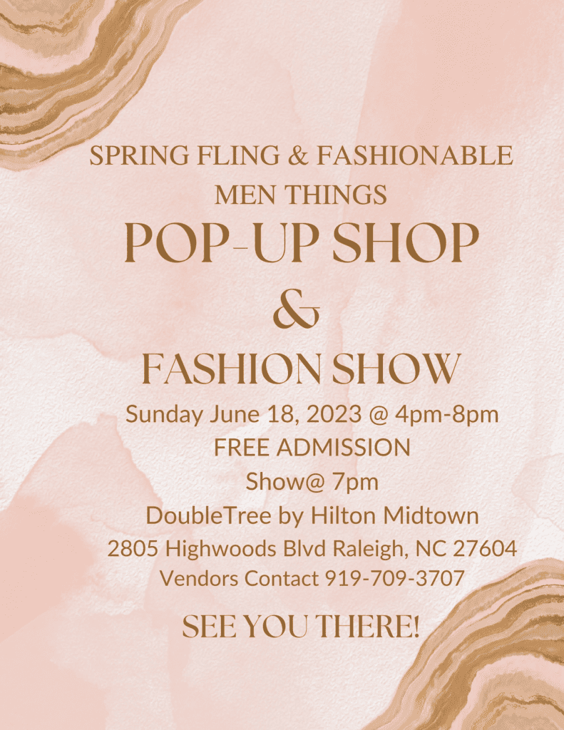 flyer for spring fling & fashionable mens things pop up shop june 18 in raleigh