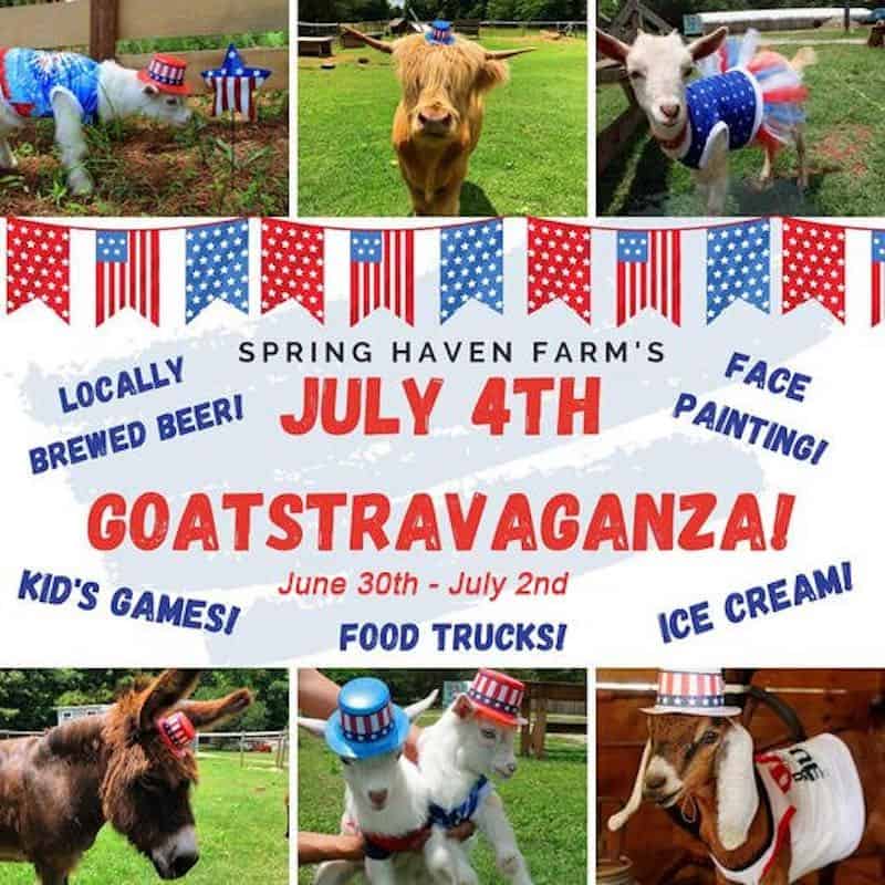 poster for July 4th Weekend Goatstravaganza at Spring Haven Farm