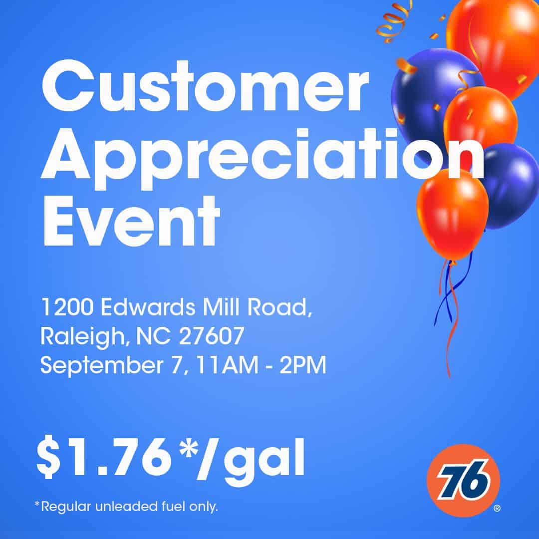 76 Station Customer Appreciation Event Gas 1.76/gallon Sep 7