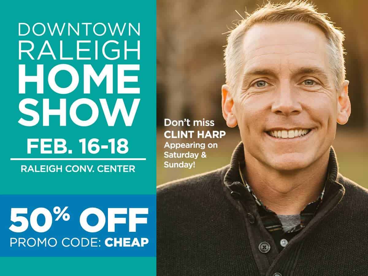 Save 50 on Tickets to Downtown Raleigh Home Show February 1618