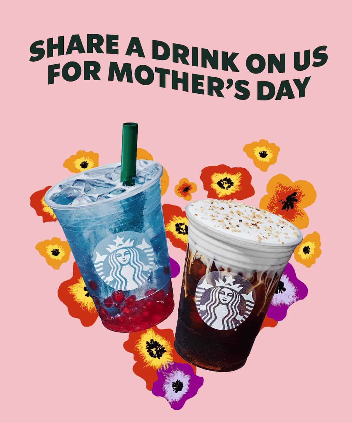 Buy one drink, get one free at Starbucks on Mother's Day Triangle on