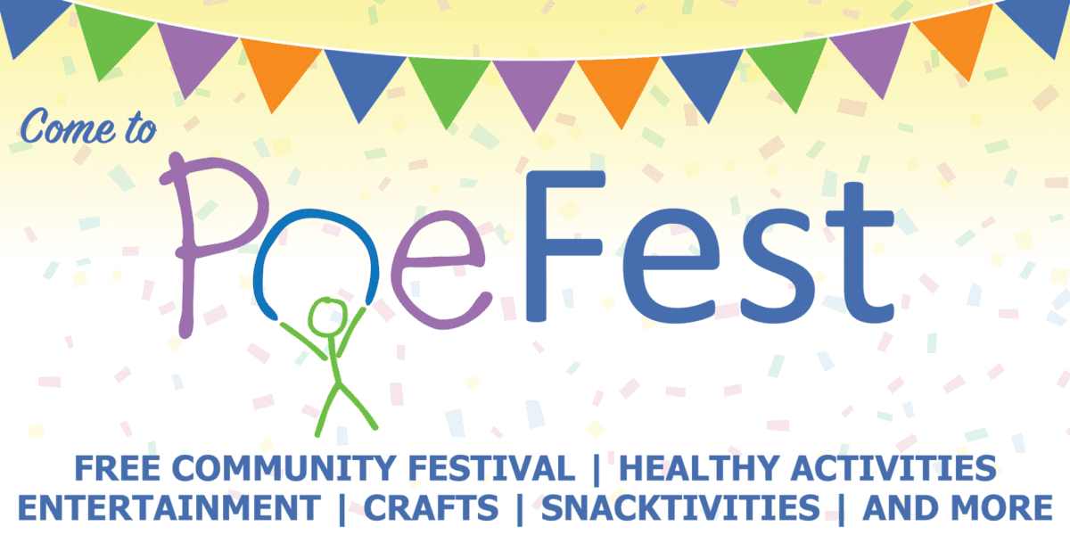 PoeFest Community Festival -- free dental screenings, bike giveaway, more...