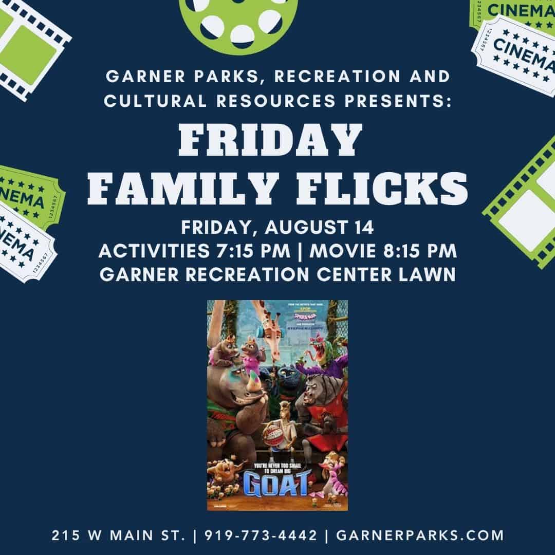 Friday Family Flicks in Garner -- Goat